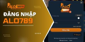 Đăng Nhập ALO789 - Nhà Cái “Xanh Chín” Uy Tín Và Minh Bạch