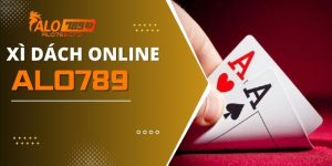 Xì Dách Online - Kịch Tính, Hấp Dẫn Trong Từng Giây
